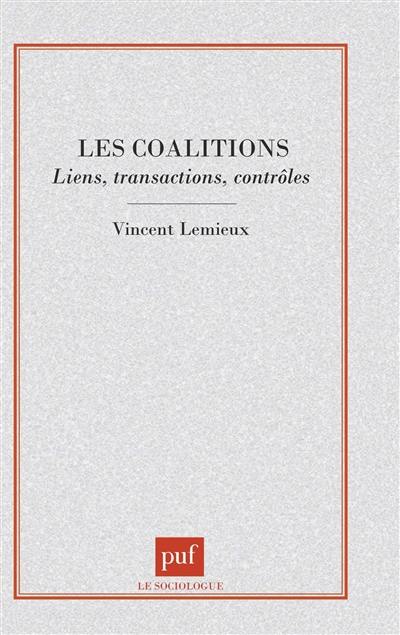 Les coalitions : liens, transactions, contrôles