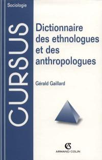 Dictionnaire critique des ethnologues et des anthropologues