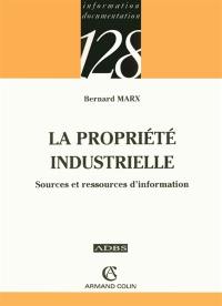 La propriété industrielle : sources et ressources d'information