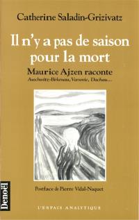 Il n'y a pas de saison pour la mort : Auschwitz-Birkenau, Varsovie, Dachau