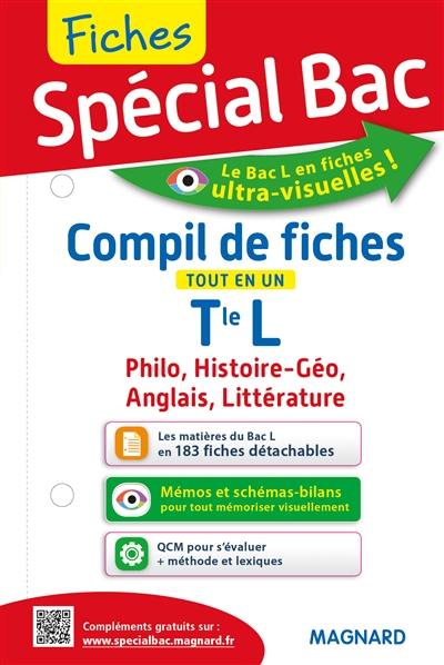 Compil de fiches, terminale L : tout en un : philo, littérature, histoire géo, anglais