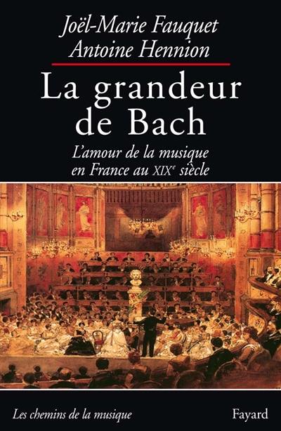 La grandeur de Bach