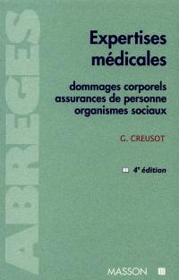 Expertises médicales, dommage corporel, assurances de personne, organismes sociaux