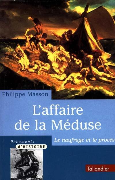 L'affaire de La Méduse