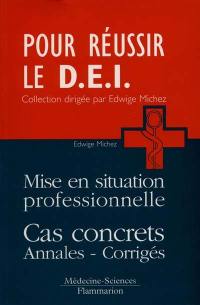 Mise en situation professionnelle, cas concrets, annales, corrigés