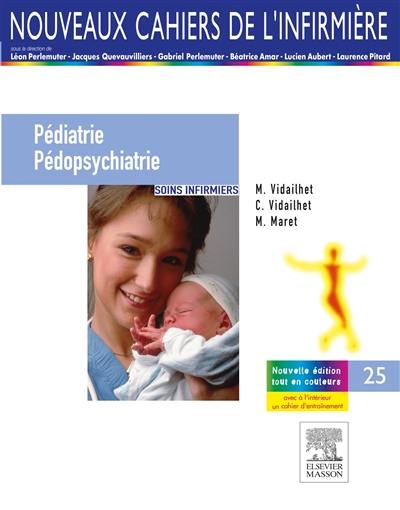 Pédiatrie, pédopsychiatrie : soins infirmiers