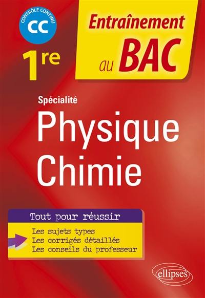 Spécialité physique chimie 1re : CC, contrôle continu