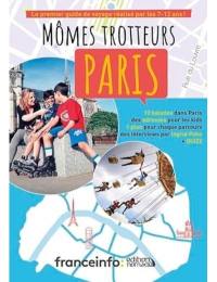 Mômes trotteurs : guide culturel de Paris