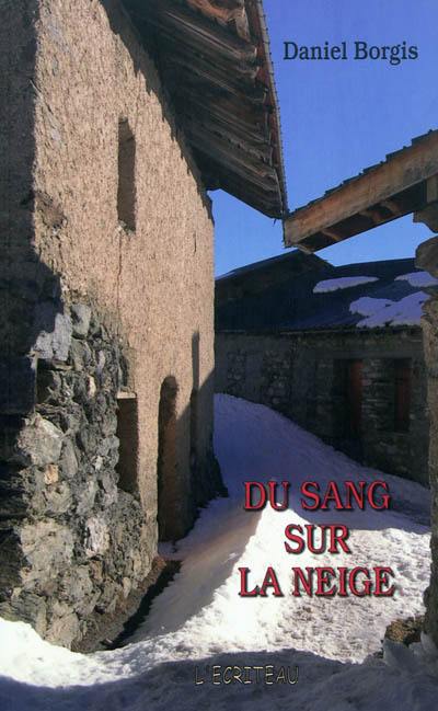 Du sang sur la neige