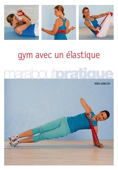 Gym avec un élastique