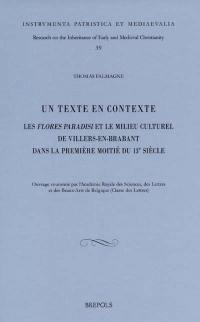 Un texte en contexte : les Flores Paradisi et le milieu culturel de Villers-en-Brabant dans la première moitié du 13e siècle