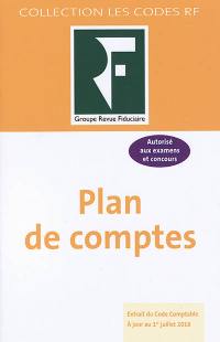 Plan de comptes : extrait du Code comptable, à jour au 1er juillet 2018 : autorisé aux examens et concours