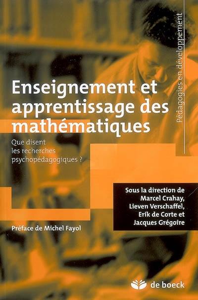 Enseignement et apprentissage des mathématiques : que disent les recherches psychopédagogiques ?