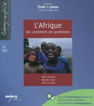 L'Afrique : un continent en questions