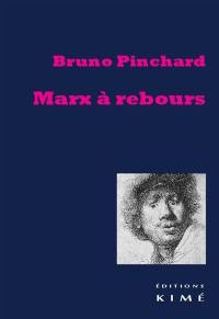 Marx à rebours