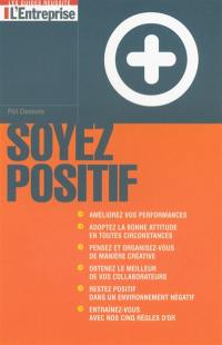 Soyez positif