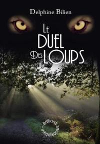 Le duel des loups