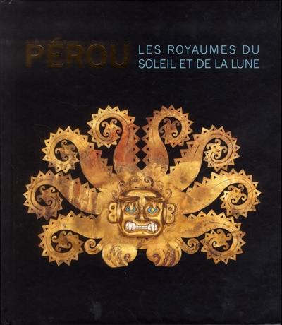 Pérou : les royaumes du Soleil et de la Lune