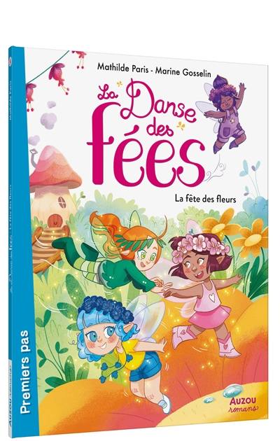 La danse des fées. La fête des fleurs