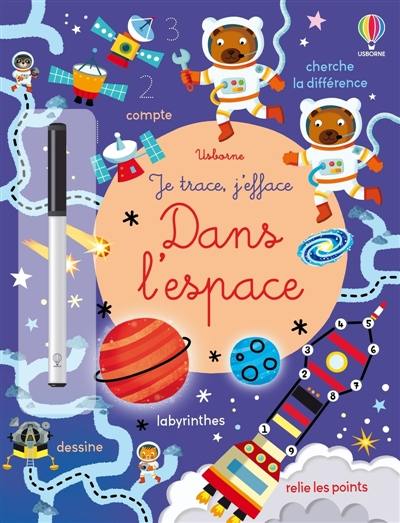 Dans l'espace : Je trace, j'efface