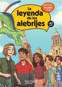 La leyenda de los alebrijes : A2