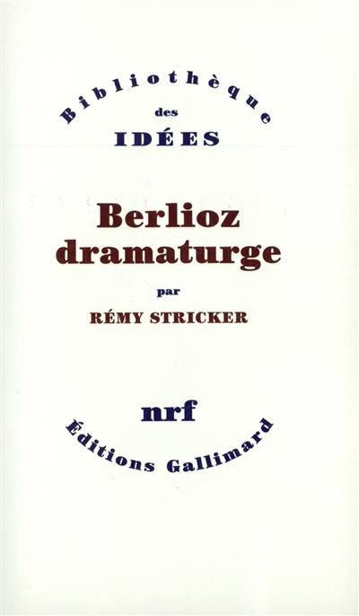 Berlioz dramaturge