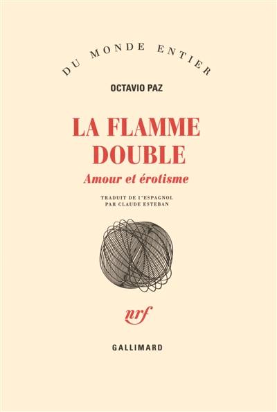 La flamme double : amour et érotisme