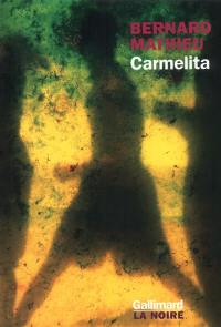 Le sang du capricorne. Carmelita