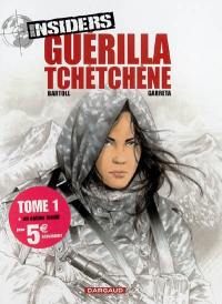 Insiders. Vol. 1. Guérilla tchétchène