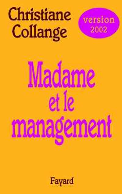 Madame et le management