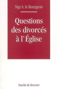 Questions des divorcés à l'Eglise