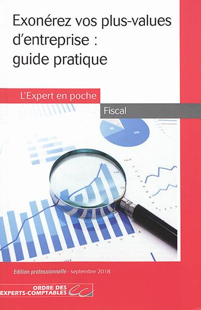 Exonérez vos plus-values d'entreprise : guide pratique