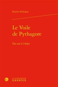 Le voile de Pythagore : du son à l’objet