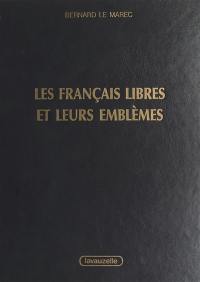 Les Français libres et leurs emblêmes