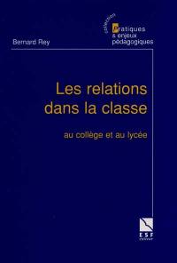 Les relations dans la classe : au collège et au lycée