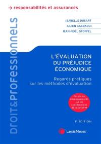 L'évaluation du préjudice économique : regards pratiques sur les méthodes d'évaluation