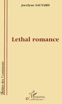 Lethal romance