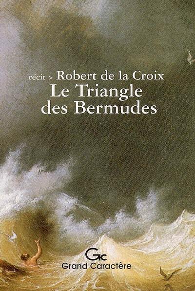 Le triangle des Bermudes : récit