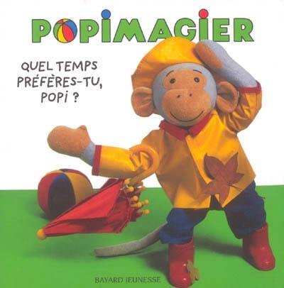 Quel temps préfères-tu, Popi ?