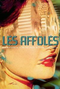 Les affolés