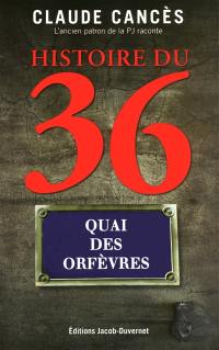 Histoire du 36, quai des Orfèvres