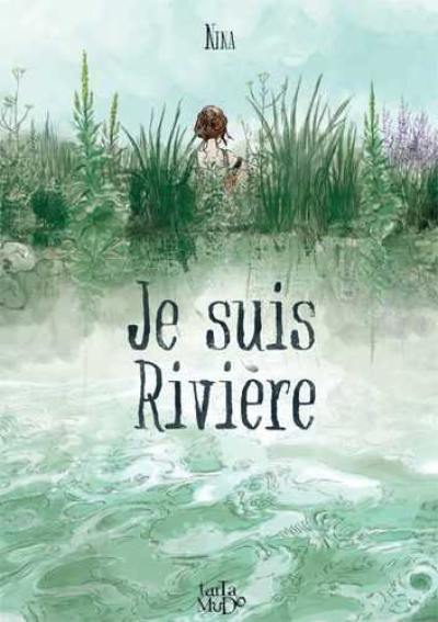 Je suis Rivière