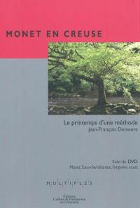 Monet en Creuse : le printemps d'une méthode