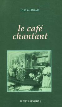 Le café chantant