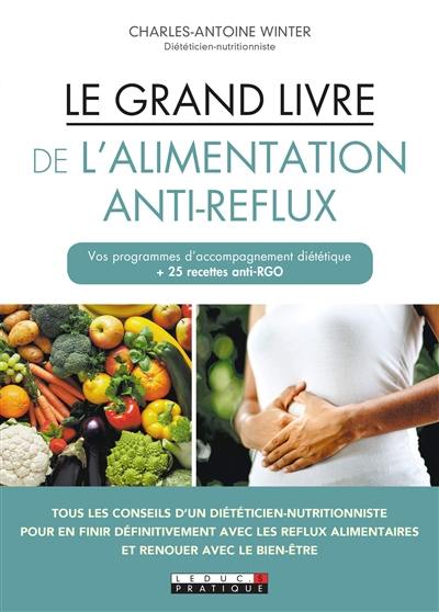 Le grand livre de l'alimentation anti-reflux