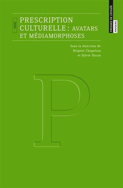 Prescription culturelle : avatars et médiamorphoses