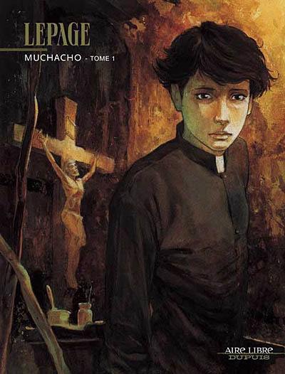 Muchacho : coffret collector, tomes 1 et 2