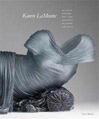 Karen LaMonte Monograph