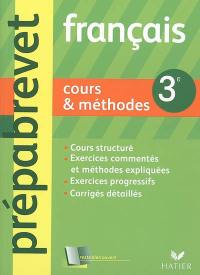 Français 3e : cours et méthodes