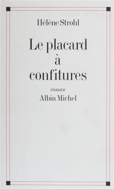 Le placard à confitures